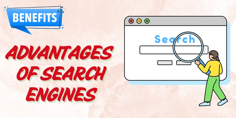 Advantages of Search Engine