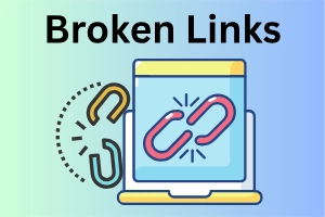 What Are Broken Links? Causes, Impact & Solutions