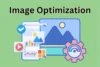 Image Optimization: Best Practices for Image SEO - Post Thumbnail