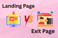 Landing Page vs. Exit Page: What Do They Mean?