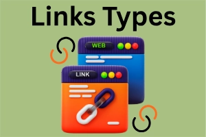 Types of Links (Internal, Inbound, Outbound): Complete SEO Guide