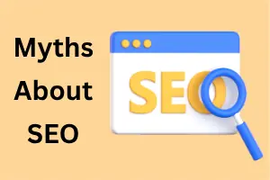 Myths About SEO: 90+ Complete List of SEO Myths