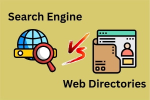 Search Engines vs Web Directories: What’s the Difference
