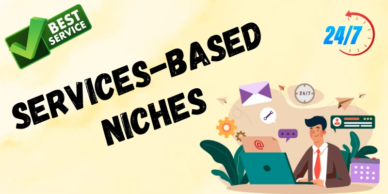 Services-Based Niches