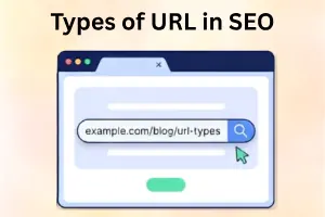 Types of URL in SEO: Difference Between Static & Dynamic URLs
