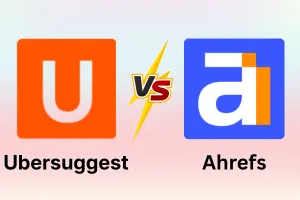 Ubersuggest vs Ahrefs: Complete SEO Tools Comparison