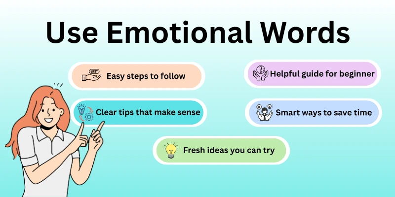 Use Emotional Words
