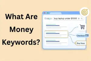 What Are Money Keywords in SEO? Complete Beginner Guide