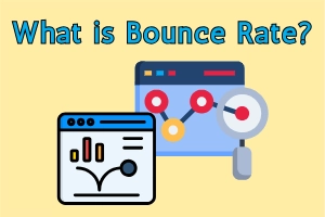 What is Bounce Rate in SEO & How to Measure It?