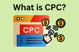 What is CPC in the World of SEO & Blogging?