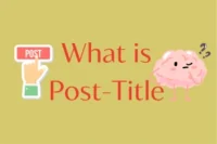 What is Post Title in SEO? Complete Guide