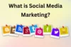 What is Social Media Marketing: Guide to SMM - Post Thumbnail