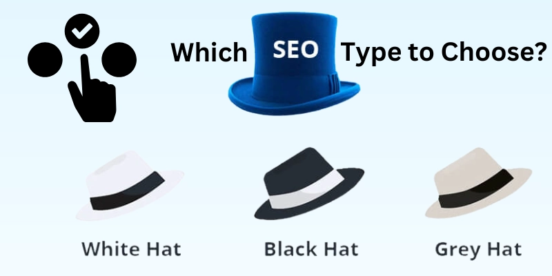 Which Type of SEO Should You Choose