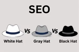 White Hat vs Black Hat vs Gray Hat SEO: Key Differences